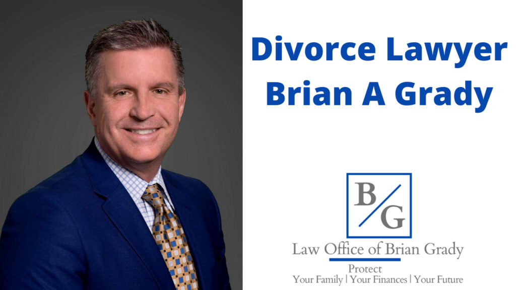 Divorce Lawyer Brian A Grady